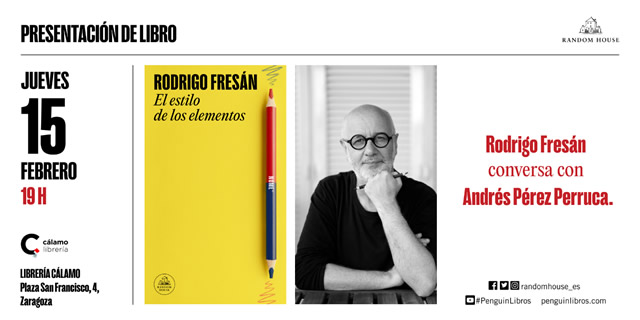 Rodrigo Fresán presenta 'El estilo de los elementos'
